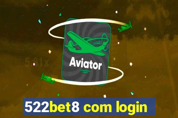 522bet8 com login